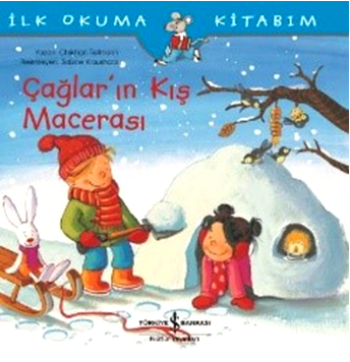 Çağlar’ın Kış Macerası - İş Bankası Kültür Yayınları Kitap
