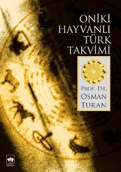 Oniki Hayvanlı Türk Takvimi - Ötüken Neşriyat Kitap