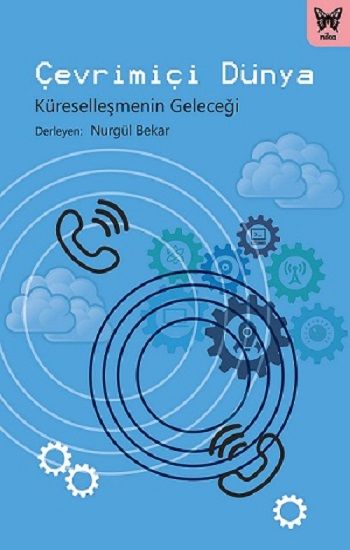 Çevrimiçi Dünya: Küreselleşmenin Geleceği - Nika Yayınevi Kitap