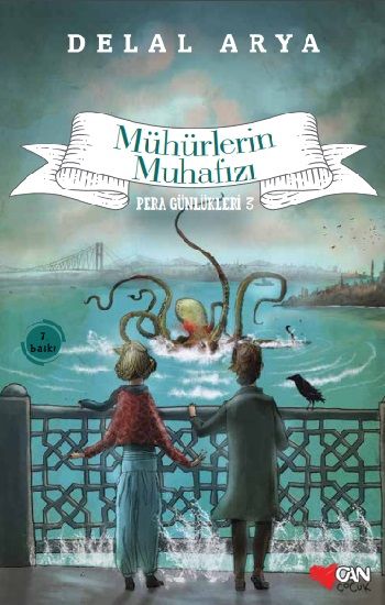 Pera Günlükleri 3 - Mühürlerin Muhafızı - Can Çocuk Yayınları Kitap