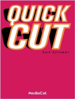 Quick Cut - MediaCat Kitapları Kitap