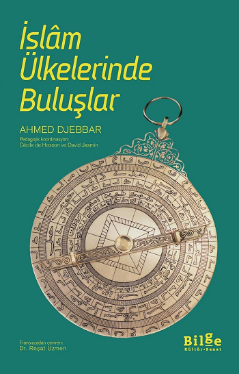 İslam Ülkelerinde Buluşlar - Bilge Kültür Sanat Kitap