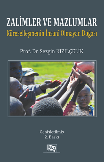 Zalimler Ve Mazlumlar Küreselleşmenin İnsani Olmayan Doğası - Anı Yayıncılık Kitap