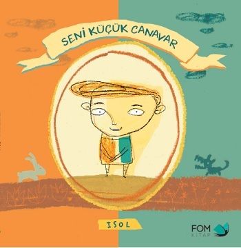Seni Küçük Canavar - FOM Kitap Kitap