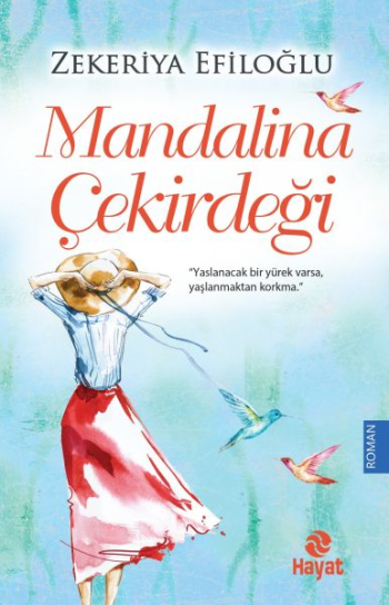 Mandalina Çekirdeği - Hayat Yayınları Kitap