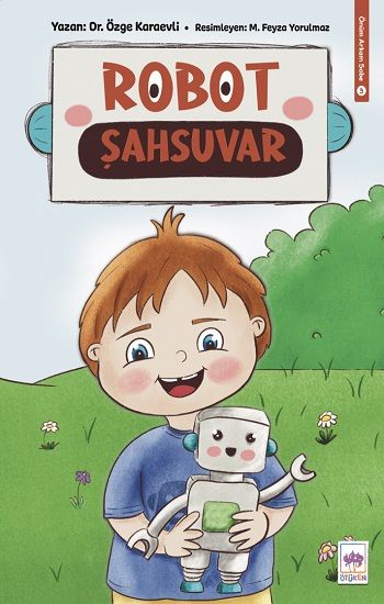 Robot Şahsuvar - Önüm Arkam Sobe 3 - Ötüken Neşriyat Kitap