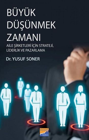Büyük Düşünme Zamanı - Siyasal Kitabevi - Akademik Kitaplar Kitap
