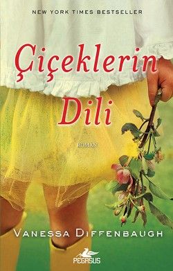 Çiçeklerin Dili Vanessa Diffenbaugh Türkçe kitap kapağı