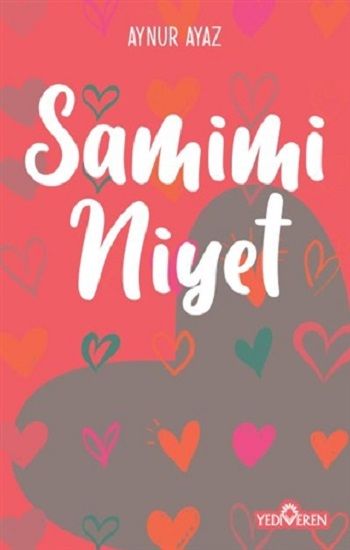 Samimi Niyet - Yediveren Yayınları Kitap