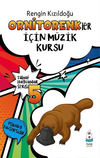Tuhaf Hayvanlar Serisi-5 - Luna Çocuk Yayınları Kitap