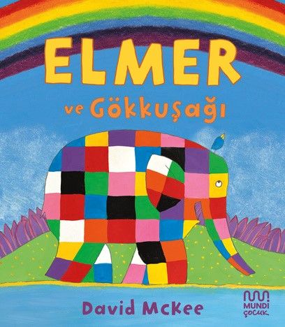 Elmer ve Gökkuşağı - Mundi Kitap
