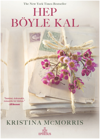 Hep Böyle Kal (Ciltli) - Ephesus Yayınları Kitap