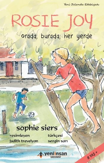 Rosie Joy: Orada, Burada, Her Yerde - Yeni İnsan Yayınları Kitap