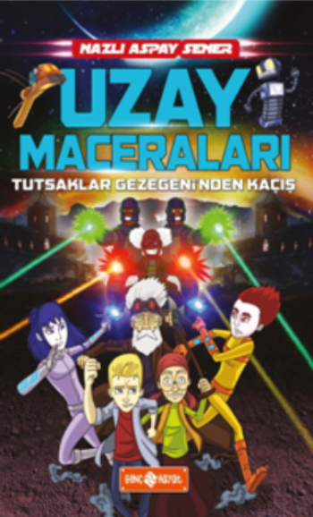 Tutsaklar Gezegenin'den Kaçış / Uzay Maceraları 5 - Genç Hayat Kitap