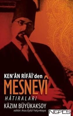 Ken’an Rifai’den Mesnevi Hatıraları - Nefes Yayıncılık Kitap