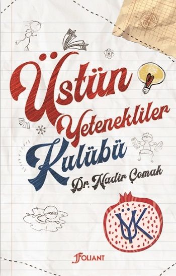 Üstün Yetenekliler Kulübü - Foliant Yayınları Kitap