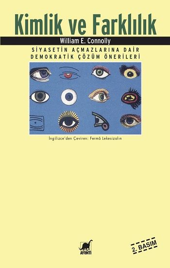 Kimlik ve Farklılık Siyasetin Açmazlarına Dair Demokratik Çözüm Önerileri - Ayrıntı Yayınları Kitap