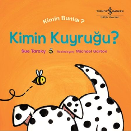 Kimin Kuyruğu ? Kimin Bunlar ? - İş Bankası Kültür Yayınları Kitap