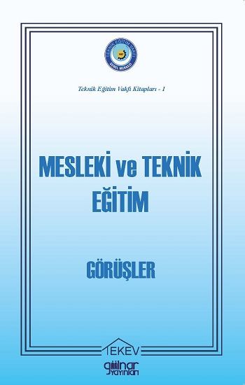 Mesleki ve Teknik Eğitim-Görüşler - Gülnar Yayınları Kitap