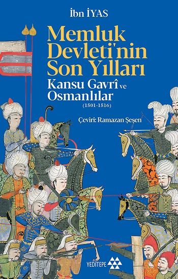 Memluk Devleti'nin Son Yılları - Yeditepe Yayınevi Kitap
