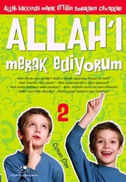 Allah’ı Merak Ediyorum 2 Özkan Öze Türkçe çocuk kitabı kapağı