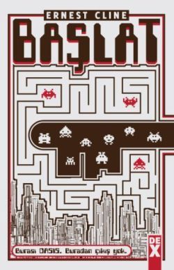 Başlat - Ready Player One - Dex Yayınevi Kitap