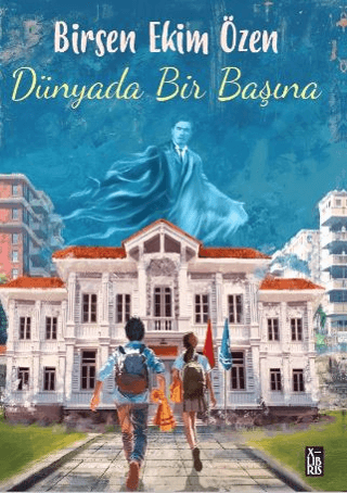 Dünyada Bir Başına - X-Libris Kitap