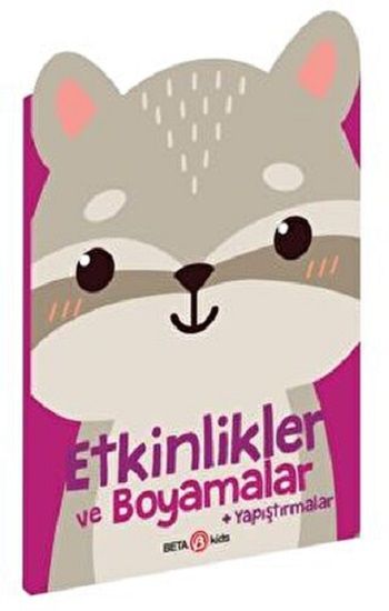 Etkinlikler Ve Boyamalar (Rakuncuk) - Beta Kids Kitap