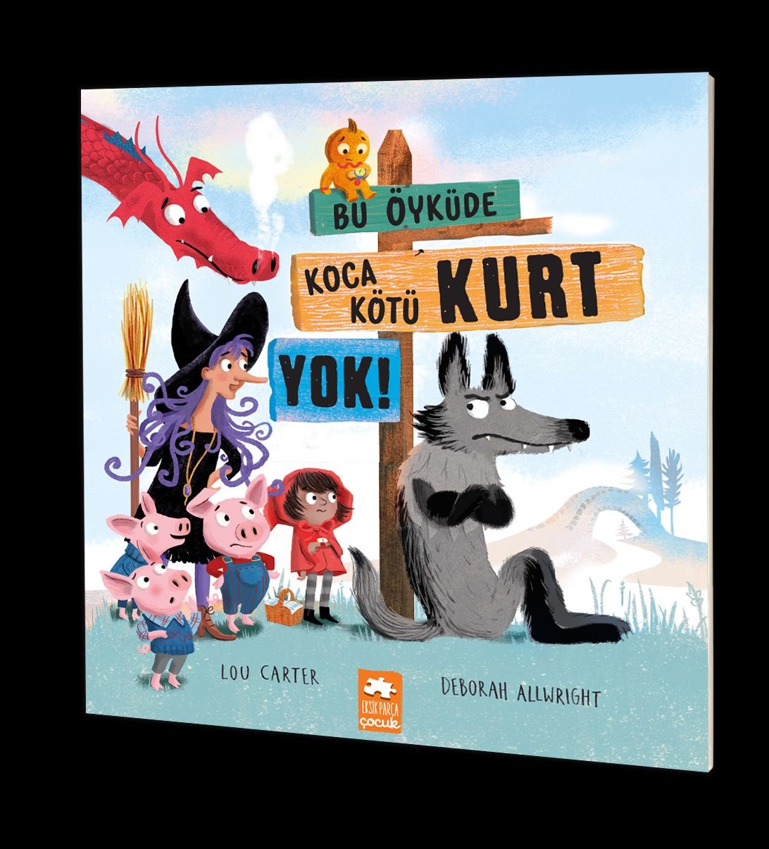 Bu Öyküde Koca Kötü Kurt Yok - Eksik Parça Yayınları Kitap