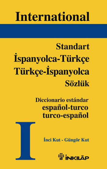 Standart İspanyolca - Türkçe Türkçe - İspanyolca Sözlük - İnkılap Kitabevi Kitap