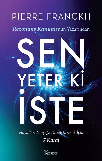 Sen Yeter ki İste - Koridor Yayıncılık Kitap