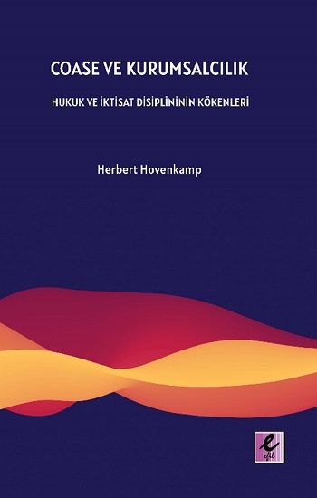 Coase ve Kurumsalcılık - Efil Yayınevi Kitap