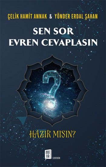 Sen Sor  Evren Cevaplasın - Mona Kitap Kitap