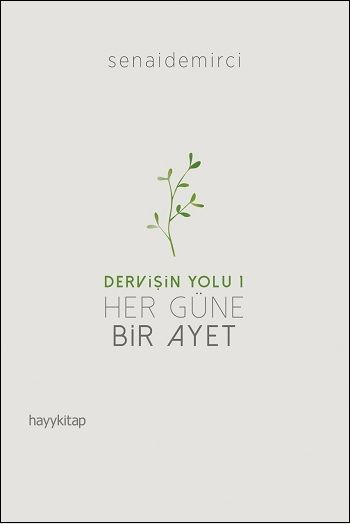 Dervişin Yolu 1 :Her Güne Bir Ayet - Hayykitap Kitap