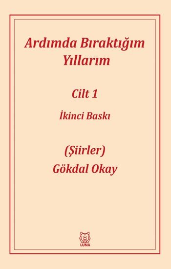 Ardımda Bıraktığım Yıllarım 1 - Luna Yayınları Kitap