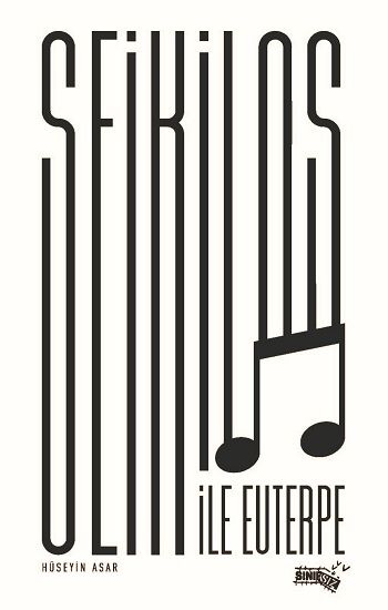 Seikilos İle Euterpe - Sınırsız Kitap Kitap