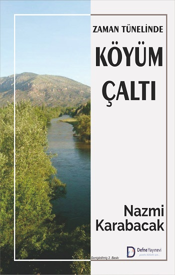 Zaman Tünelinde Köyüm Çaltı - Defne Yayınevi Kitap