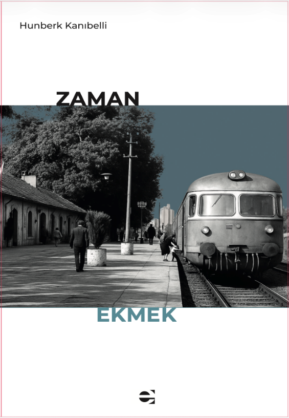 Zaman Ekmek - E Yayınları Kitap