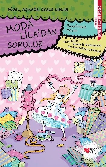 Moda Lila'dan Sorulur - Güzel, Açıkgöz, Cesur Kızlar - Can Çocuk Yayınları Kitap