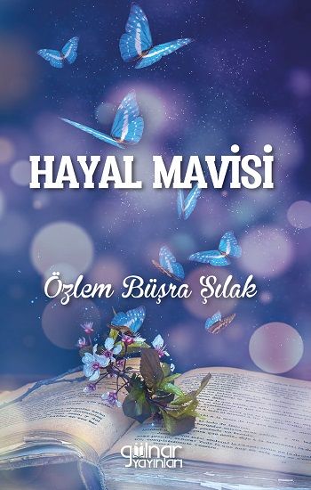Hayal Mavisi - Gülnar Yayınları Kitap