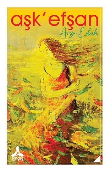 Aşk’efşan - Sonçağ Kitap