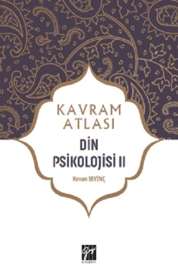 Din Psikolojisi II - Gazi Kitabevi Kitap