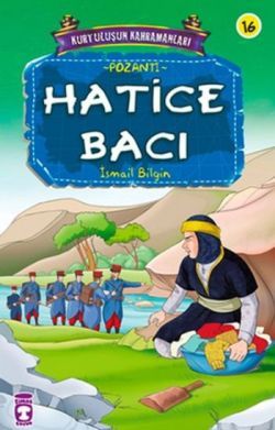 Hatice Bacı İsmail Bilgin Türkçe çocuk kitabı kapağı