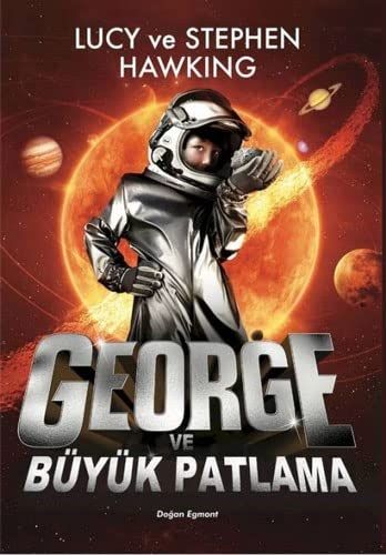 George ve Büyük Patlama - 3 - Doğan Egmont Yayıncılık Kitap