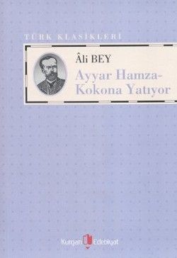 Ayyar Hamza - Kokona Yatıyor - Kurgan Edebiyat Kitap