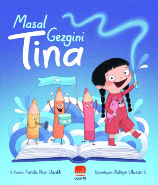 Masal Gezgini Tina - Uçan Fil Yayınları Kitap