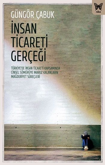 İnsan Ticareti Gerçeği - Nika Yayınevi Kitap