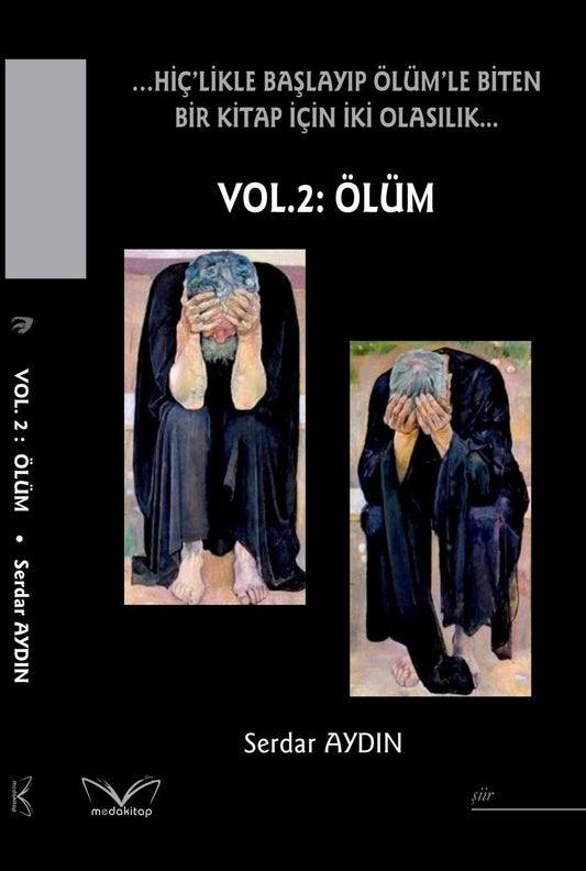 ...Hiç’likle Başlayıp Ölüm’le Biten Bir Kitap İçin İki Olasılık... Vol. 2: Ölüm - Medakitap Yayınları Kitap