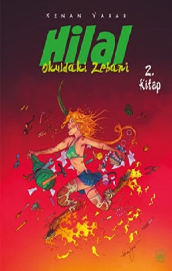 Hilal 2. Kitap / Okuldaki Zebani - İthaki Yayınları Kitap