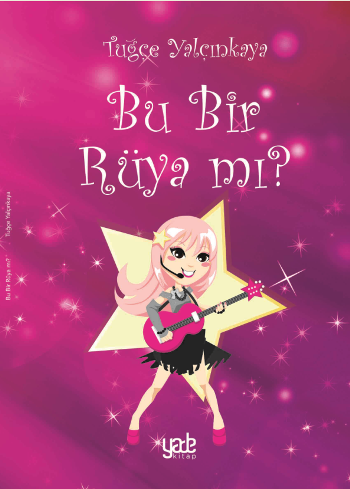 Bu Bir Rüya mı ? - Yade Yayınları Kitap